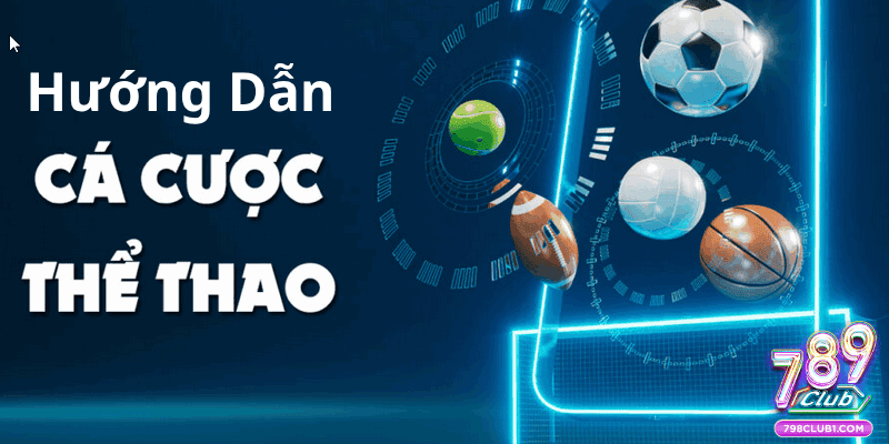 Hướng dẫn cá cược thể thao